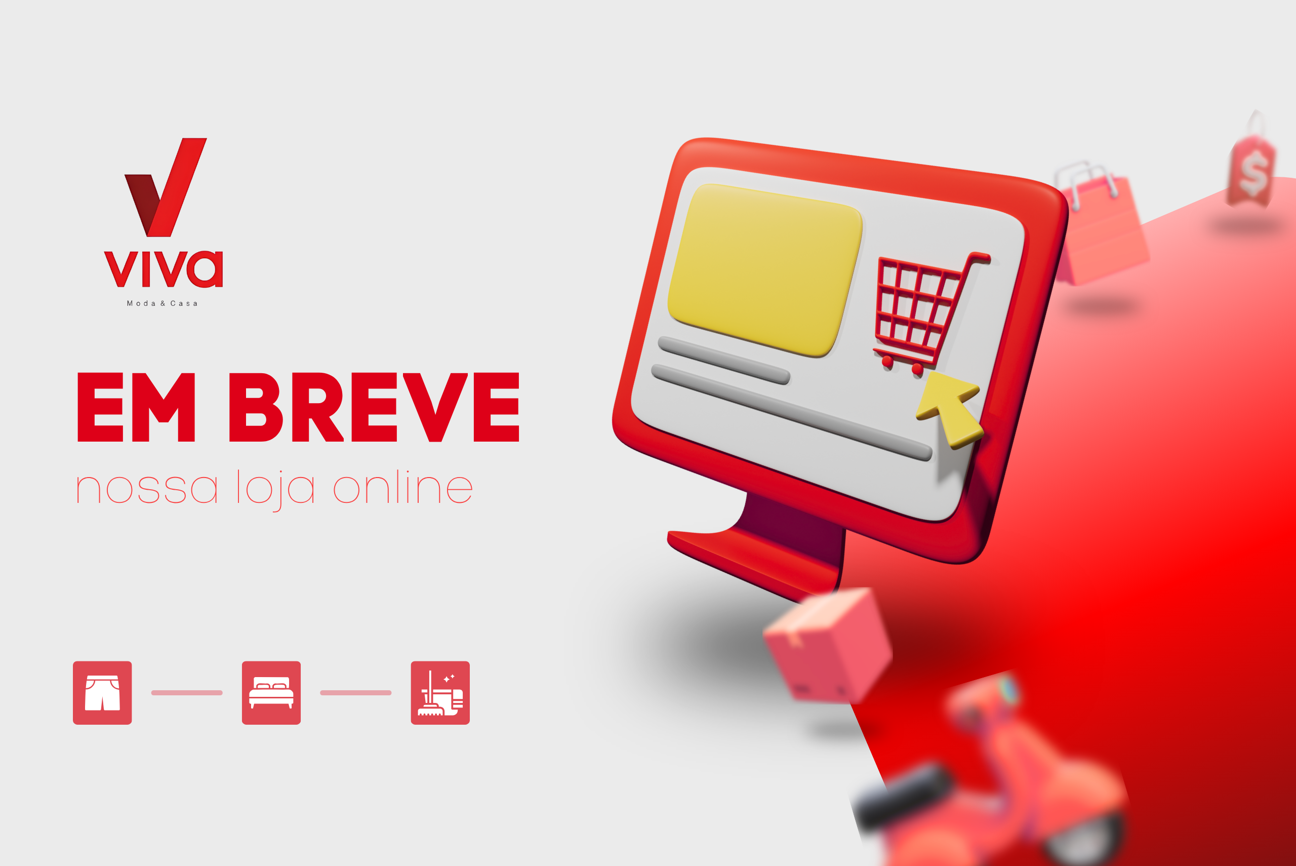Em breve, e-commerce Viva Moda & Casa